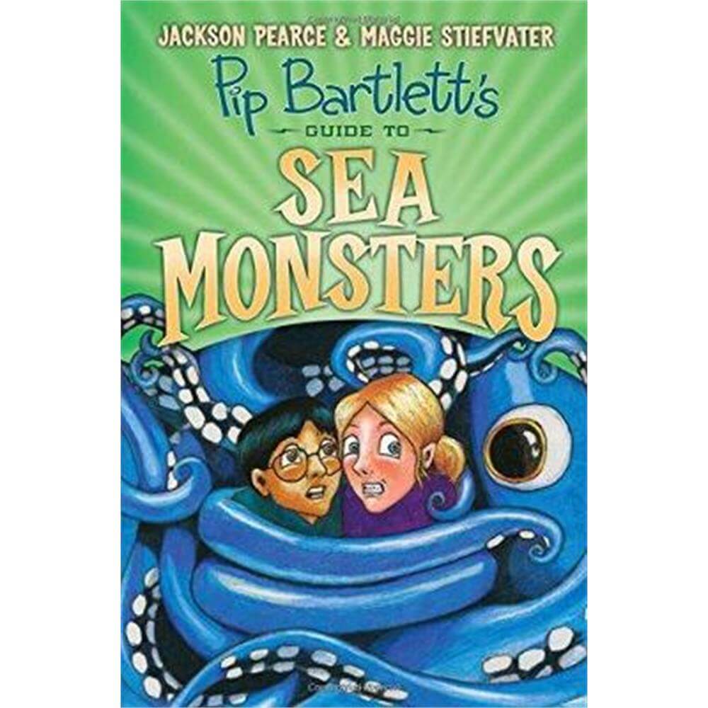 Pip Bartlett's Guide to Sea Monsters (Paperback) - Maggie Stiefvater